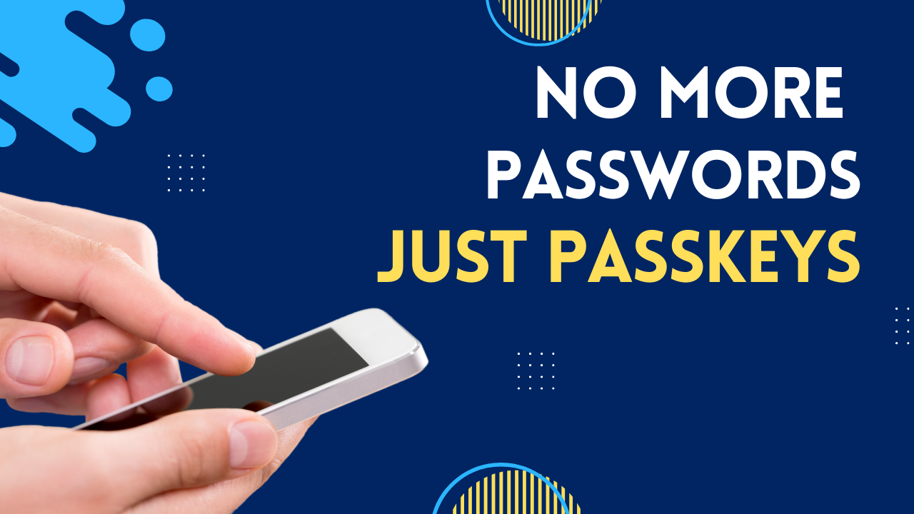 Google Is Replacing Passwords With Passkeys Tech Gee